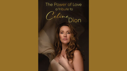 De poster van The Power of Love, a tribute to Céline Dion van Katell Chevalier.