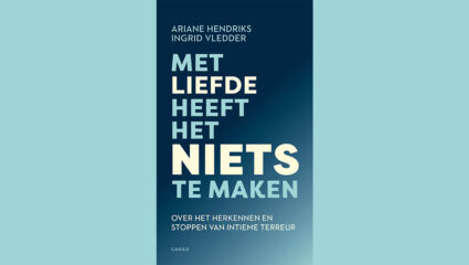 De omslag van het boek Met liefde heeft het niets te maken van Ariane Hendriks en Ingrid Vledder.
