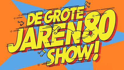 Win kaarten De Grote Jaren 80 Show