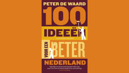 De omslag van het boek 100 ideeën voor een beter Nederland van Peter de Waard.