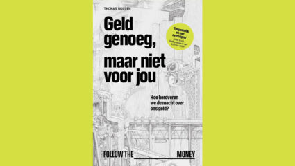 De omslag van het boek Geld genoeg, maar niet voor jou van Thomas Bollen.