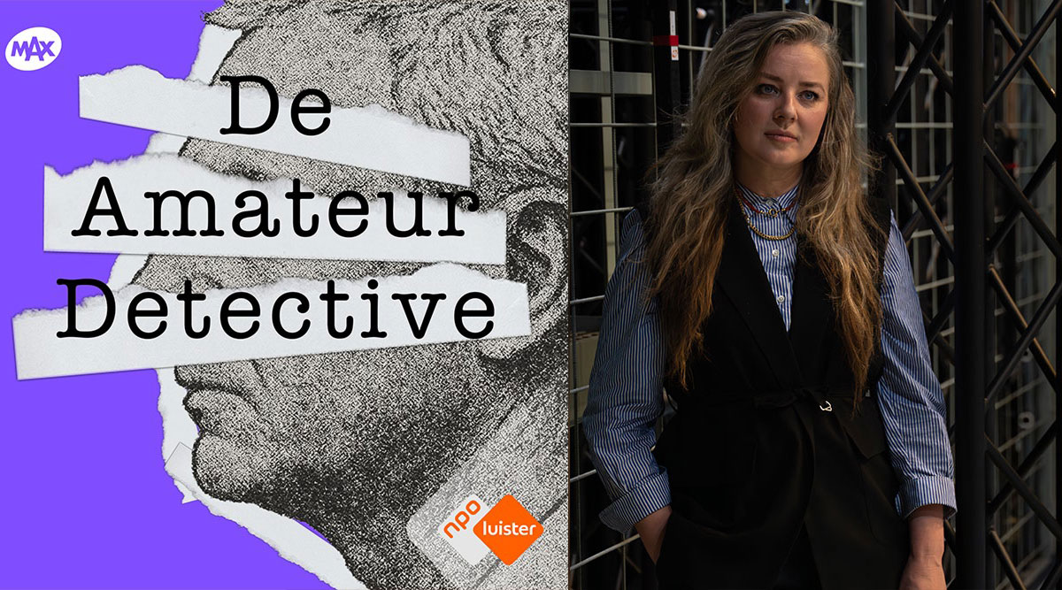 Saskia Troccoli is de podcastmaker van De Amateurdetective.