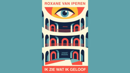 De omslag van het boek Ik zie wat ik geloof van Roxane van Iperen.