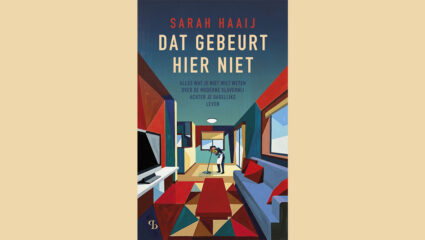 De omslag van het boek Dat gebeurt hier niet van Sarah Haaij.